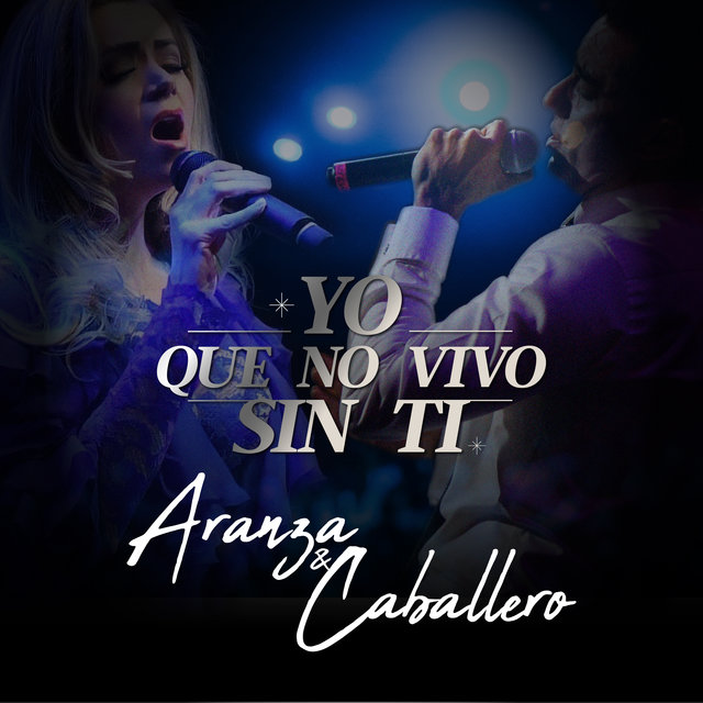Yo Que No Vivo Sin Ti