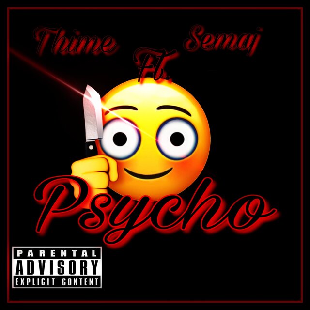 Psycho (feat. Semaj)