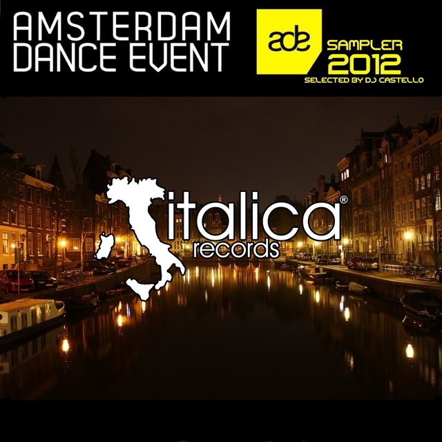 Amsterdam Dance Event Sampler 2012 (Selected By DJ Castello)
