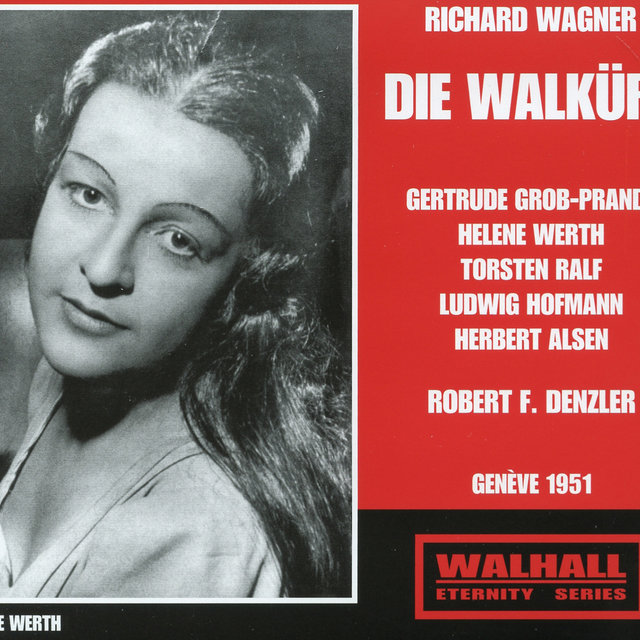 Wagner: Die Walküre, WWV 86B (Live Recordings 1951)