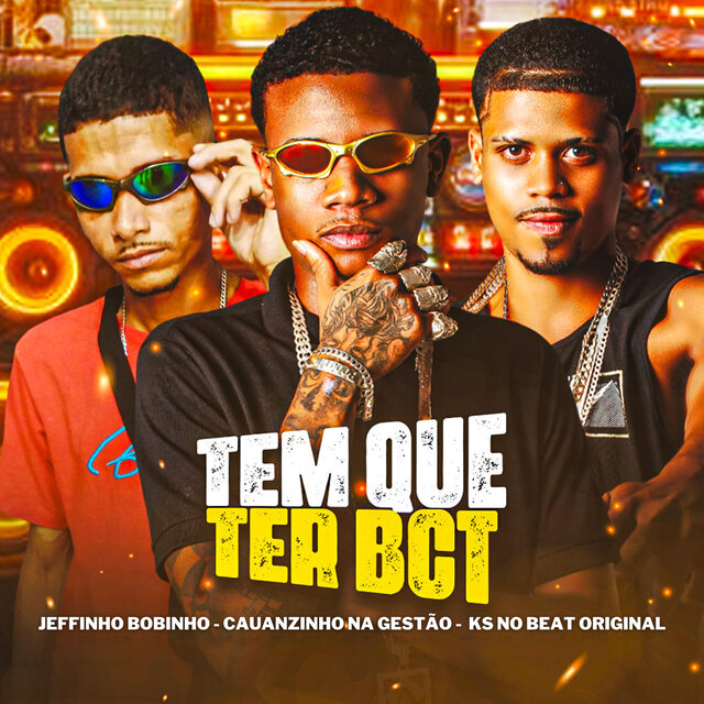 Tem Que Ter Bct