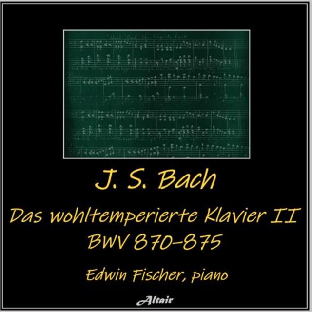 J. S. Bach: Das wohltemperierte Klavier II, Bwv 870–875