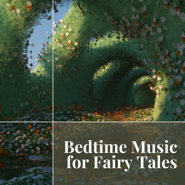 Bedtime Music for Fairy Tales
