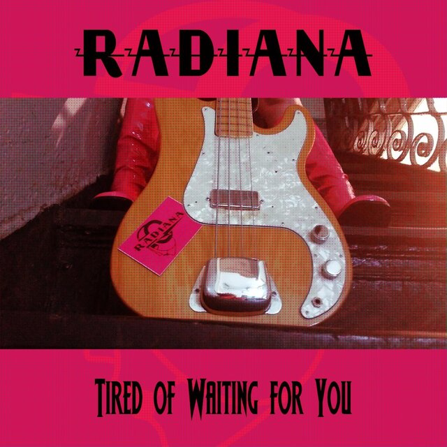 Cover art for album Tired of Waiting for You by Radiana