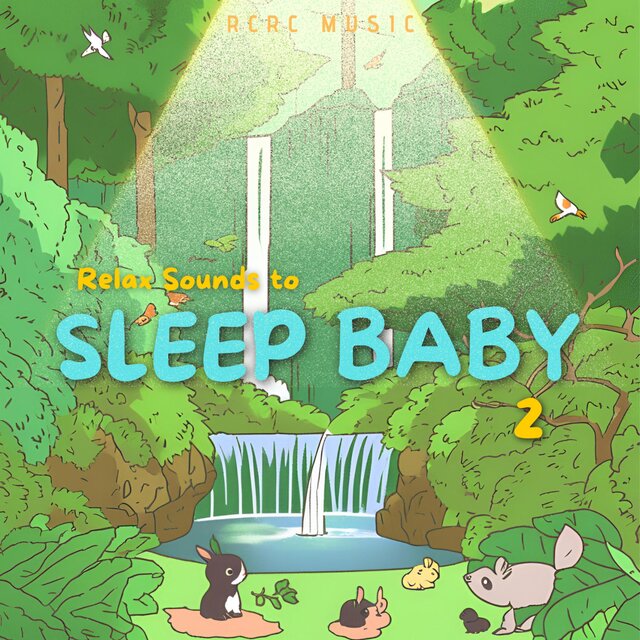 Relax Sound to Sleep Baby 2