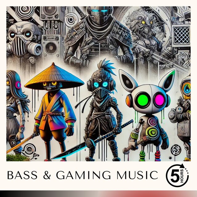 5 Hours of Bass and Gaming Music