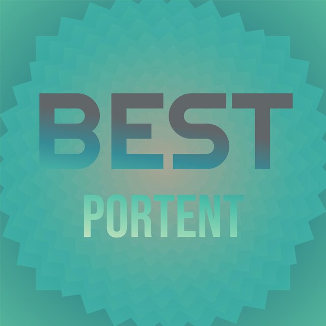 Best Portent