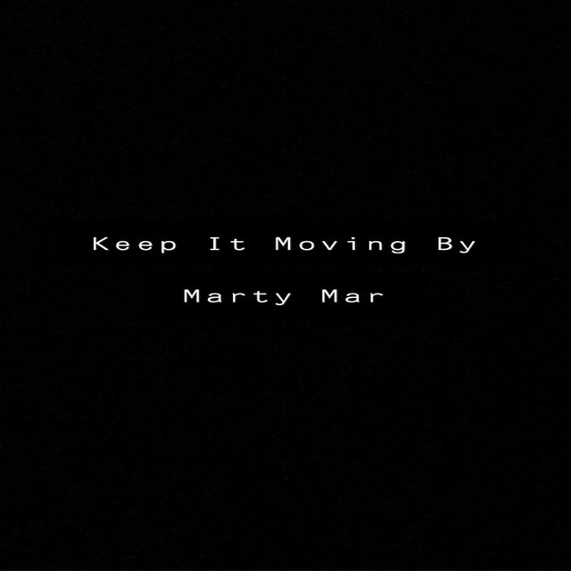 Keep It Moving