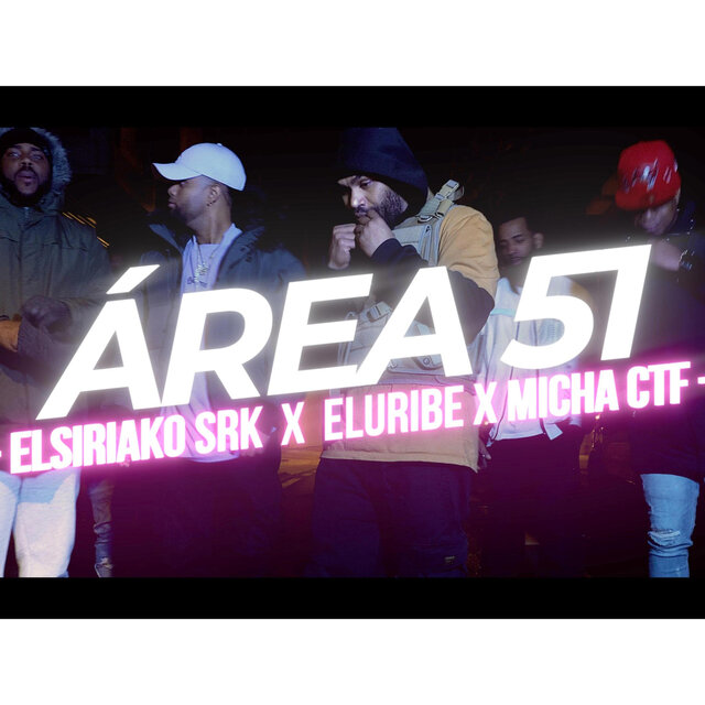 Area 51 (feat. ELURIBE & MICHA CTF)