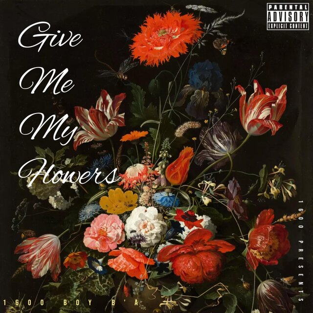 Give Me My Flowers