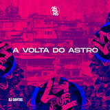 A Volta do Astro
