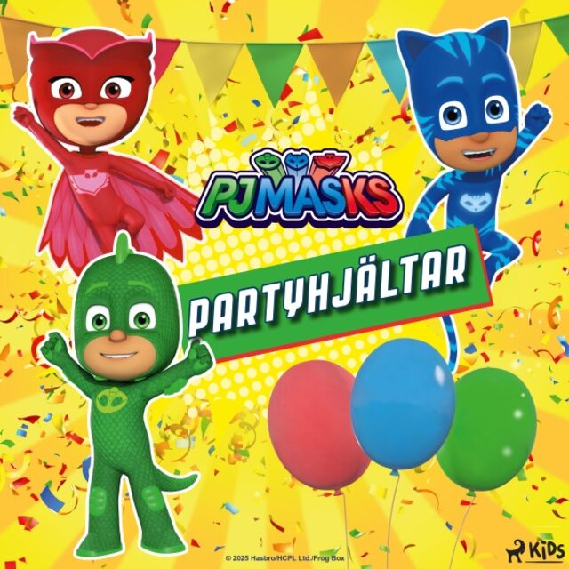 Pyjamashjältarna - Partyhjältar