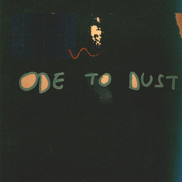 Ode To Dust