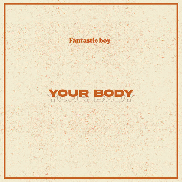Your Body