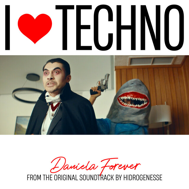I Love Techno (Original Soundtrack)