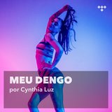 Cover art for album Cynthia Luz: Meu Dengo by Artist