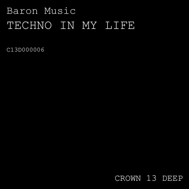 Techno in My Life