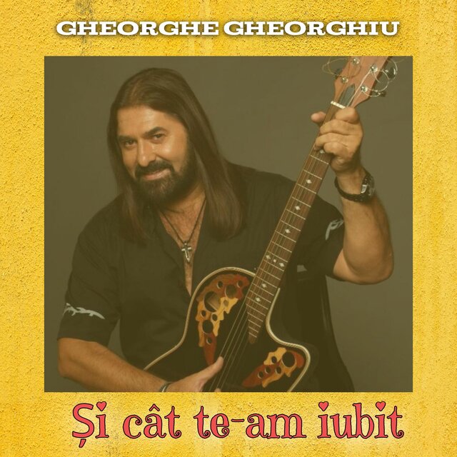 Și cât te-am iubit