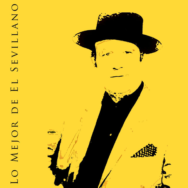 Lo Mejor de El Sevillano