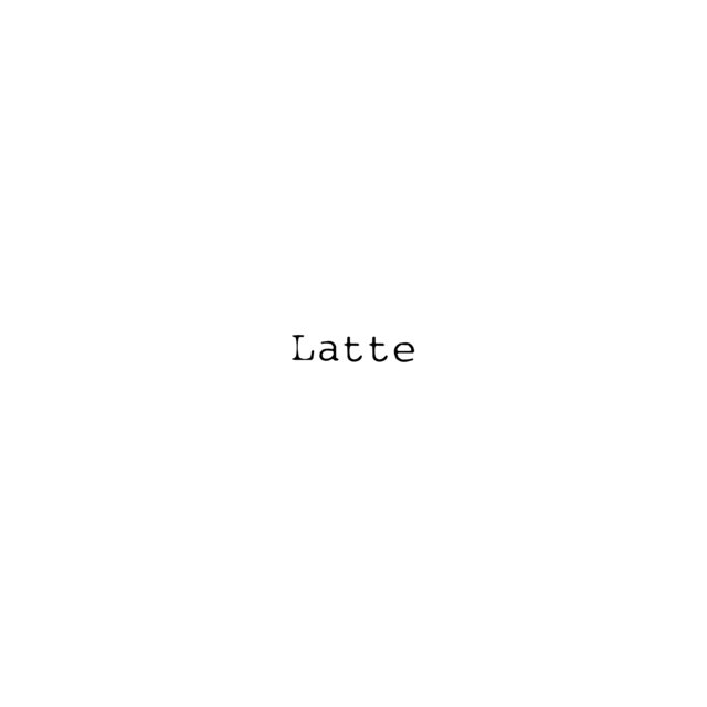 Latte