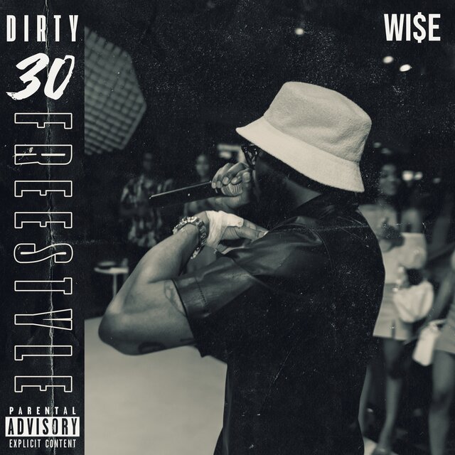 Dirty 30 Freestyle