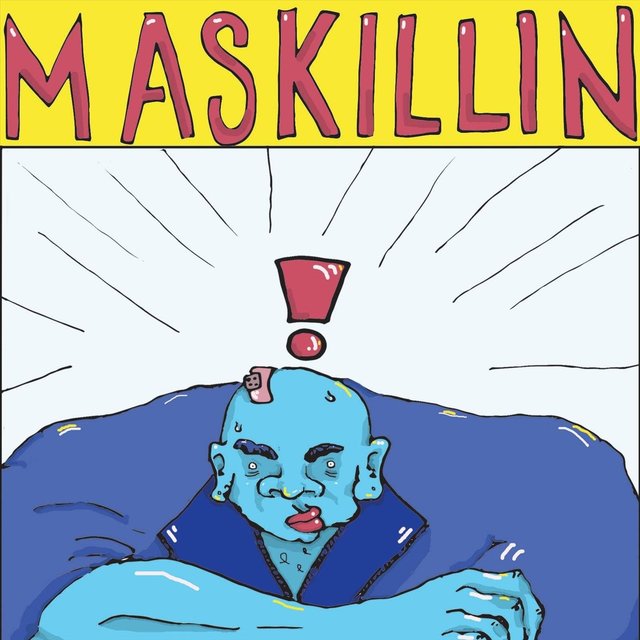 Maskillin'