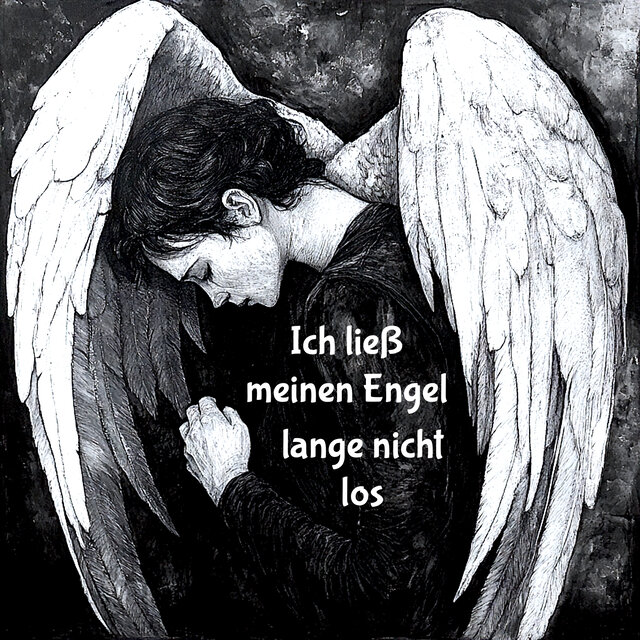 Ich ließ meinen Engel lange nicht los