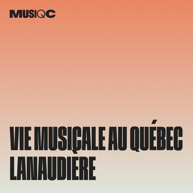 Cover art for album Vie musicale au Québec : Lanaudière by User
