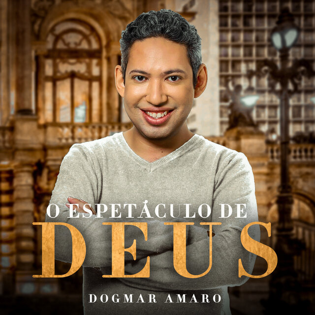 O Espetáculo de Deus