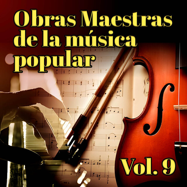 Obras Maestras de La Música Popular (Vol. 9)