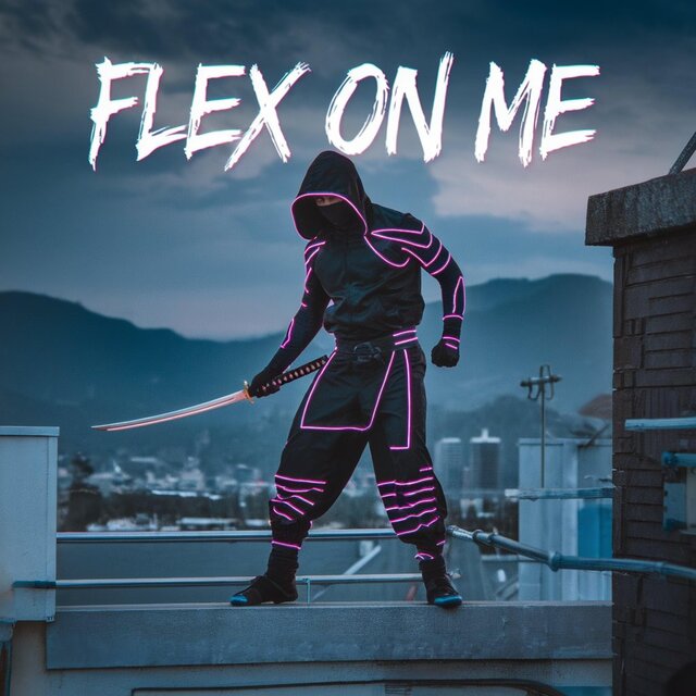 Flex On Me