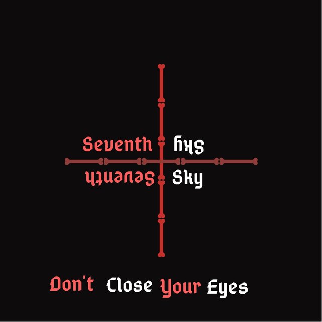 Don't Close Your Eyes