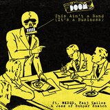 This Ain't A Band (It's A Business) (feat. Jess Scott)