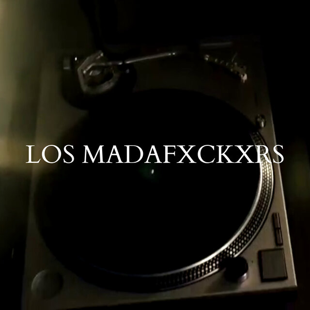 Los Madafxckxrs