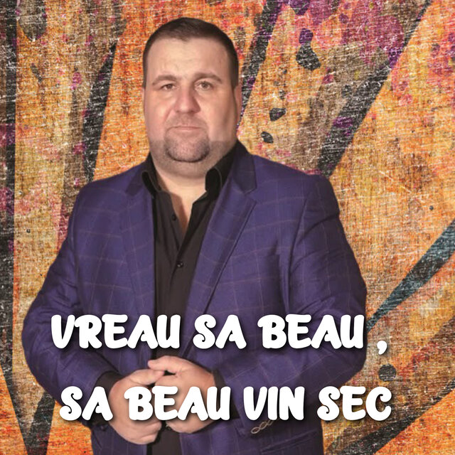 VREAU SA BEAU, SA BEAU VIN SEC