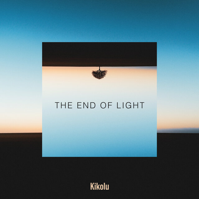 The End Of Light