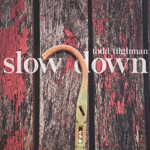 Slow Down