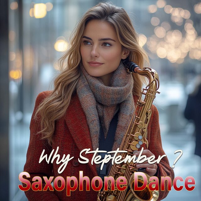 Why Steptember ? Saxophone Dance