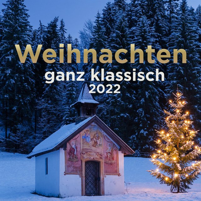 Weihnachten ganz klassisch 2022