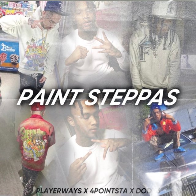 Paint Steppas (feat. Kxng4oe & Dody6)