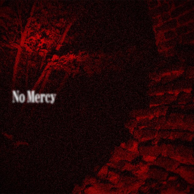 No Mercy
