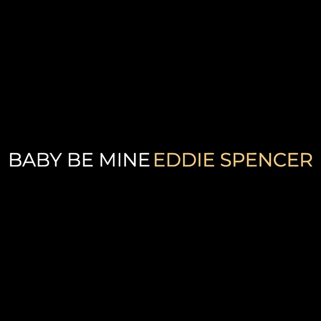 Baby Be Mine