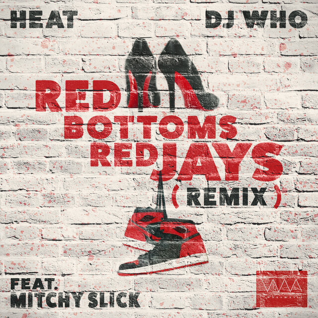 Red Bottom Red Jays (Mitchy Slick Remix)