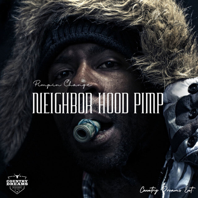 Neighbor Hood Pimp