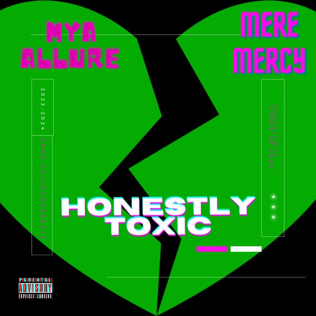 Honestly Toxic (feat. Mya Allure)