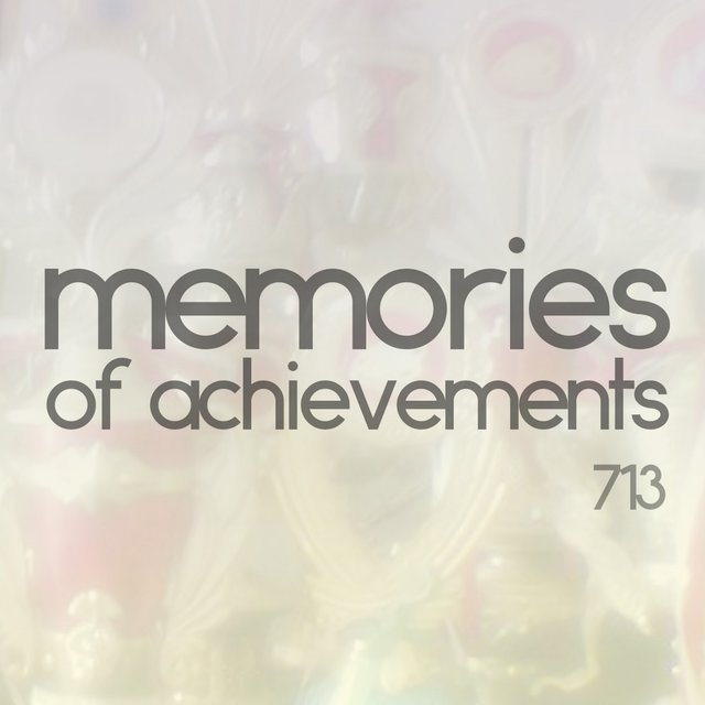 Memories of Achievements