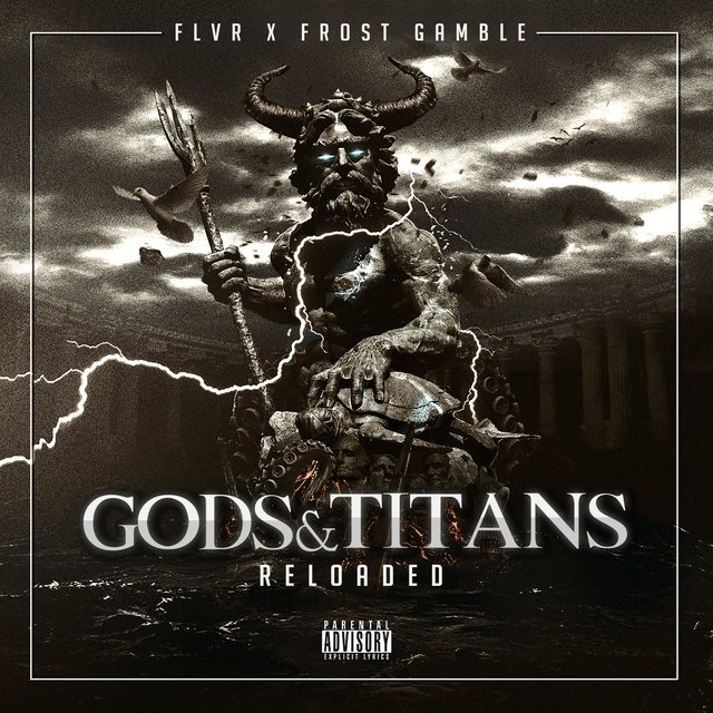 Gods & Titans Reloaded (Frost Gamble Remix)