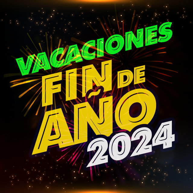 Vacaciones De Fin De Año 2024