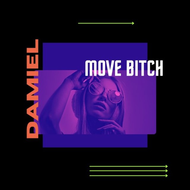 Move Bitch