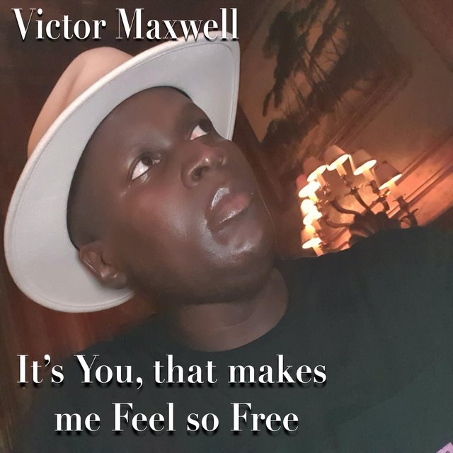 It’s You, That Makes Me Feel So Free